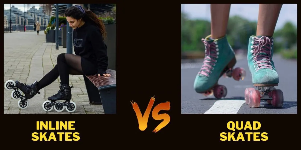 Inline Skates vs Quad Skates: Detailed Comparison