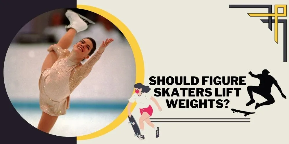 Should Figure Skaters Lift Weights