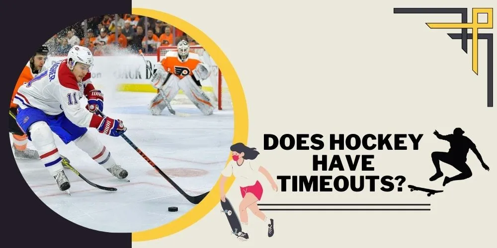 Does Hockey Have Timeouts