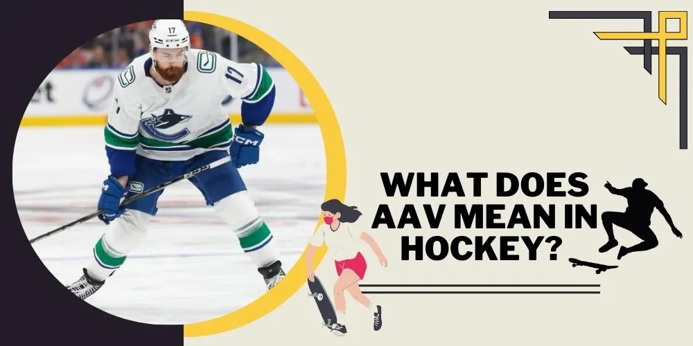 What Does AAV Mean In Hockey